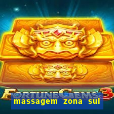 massagem zona sul porto alegre